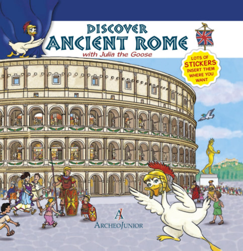 Carte Discover Ancient Rome with Julia the Goose Corinna Angiolino