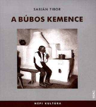 Книга A búbos kemence Sabján Tibor