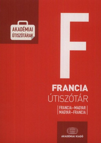 Kniha Magyar-francia, Francia-magyar útiszótár Végh Béla (szerk.)