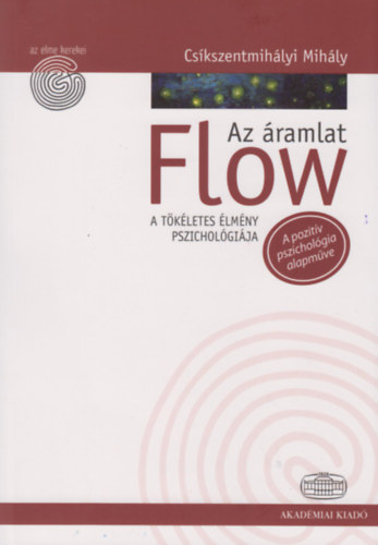 Книга Flow - Az áramlat Csíkszentmihályi Mihály