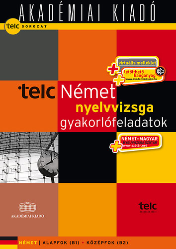 Kniha TELC Német nyelvvizsga gyakorlófeladatok - letölthető hanganyaggal, nyelvvizsgaszótárral Doba Dóra (Szerk.)
