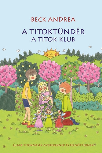 Buch A Titoktündér - A Titok Klub Beck Andrea