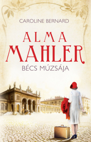 Kniha Alma Mahler Caroline Bernard
