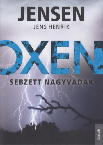 Kniha Oxen - Sebzett nagyvadak Jens Henrik Jensen