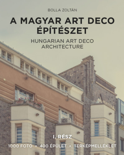 Libro A magyar art deco építészet I. rész Bolla Zoltán