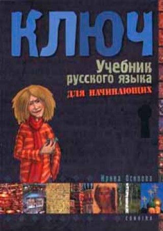 Kniha Kulcs - Orosz nyelvkönyv kezdőknek Irina Oszipova