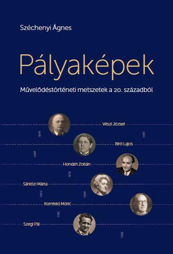 Knjiga Pályaképek Széchenyi Ágnes