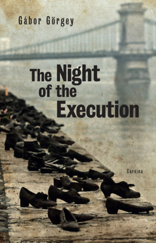 Książka The Night of the Execution Görgey Gábor