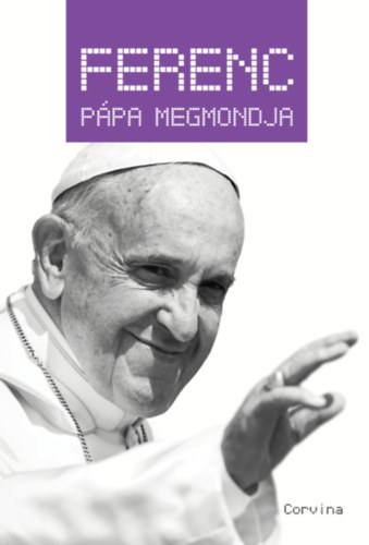 Kniha Ferenc pápa megmondja 