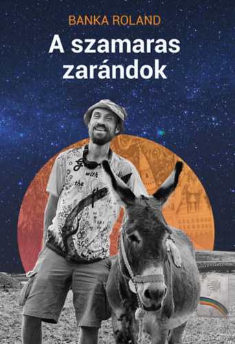 Knjiga A szamaras zarándok Banka Roland