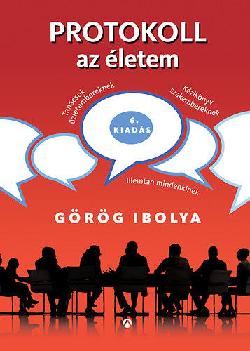 Knjiga Protokoll az életem Görög Ibolya