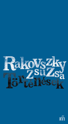 Kniha Történések Rakovszky Zsuzsa