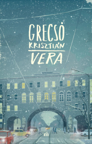 Book Vera Grecsó Krisztián