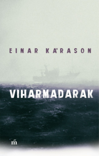 Knjiga Viharmadarak Einar Kárason