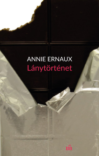 Buch Lánytörténet Annie Ernaux