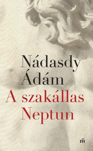Kniha A szakállas Neptun Nádasdy Ádám