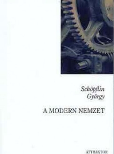 Knjiga A modern nemzet Schöpflin György