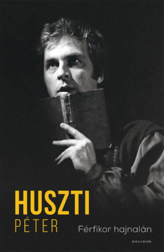 Knjiga Férfikor hajnalán Huszti Péter