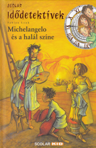 Kniha Michelangelo és a halál színe Fabian Lenk