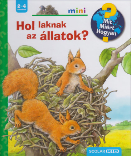 Βιβλίο Hol laknak az állatok? Anne Möller