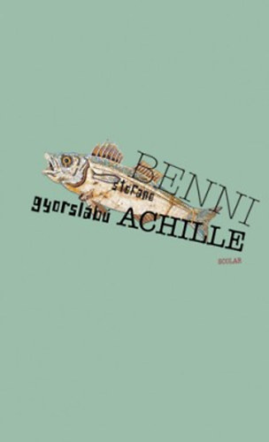 Книга Gyorslábú Achille Stefano Benni