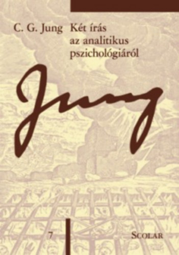 Kniha Két írás az analitikus pszichológiáról (ÖM 7) Carl Gustav Jung