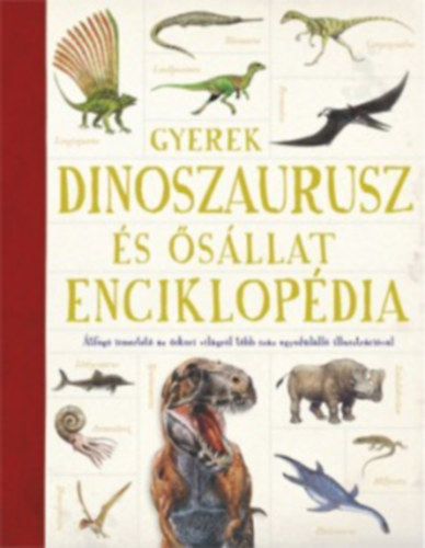 Kniha Gyerek dinoszaurusz és ősállat enciklopédia 