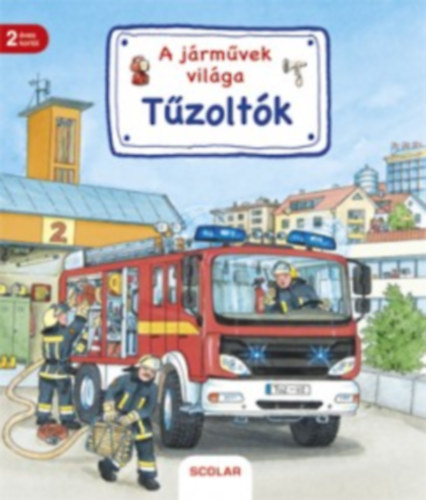 Book Tűzoltók - A járművek világa Susanne Gernhauser