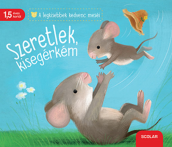 Книга Szeretlek, kisegérkém Katja Reider