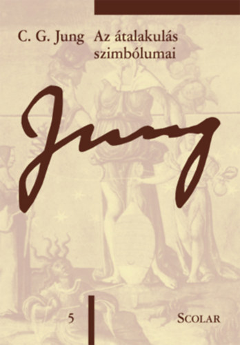 Könyv Az átalakulás szimbólumai Carl Gustav Jung
