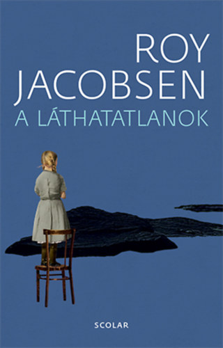 Libro A láthatatlanok Roy  Jacobsen