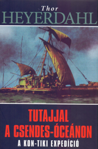 Kniha Tutajjal a Csendes-óceánon Thor Heyerdahl