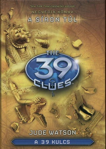 Könyv A 39 kulcs 4. - A síron túl Jude Watson