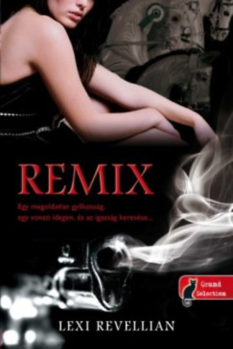 Knjiga Remix Lexi Revellian
