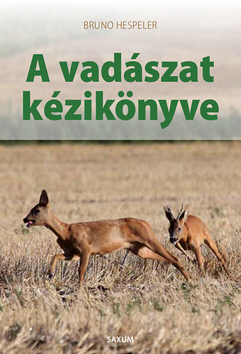 Kniha A vadászat kézikönyve Bruno Hespeler