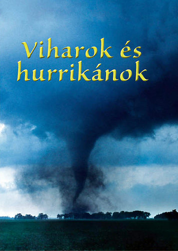 Kniha Kis könyvtár: Viharok és hurrikánok Emily Bone