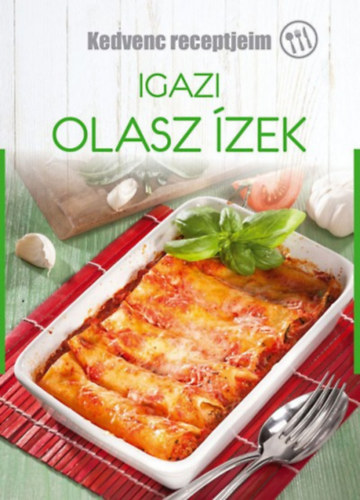 Livre Igazi olasz ízek Liptai Zoltán