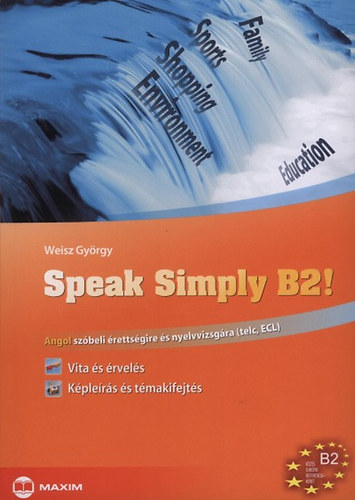 Kniha Speak Simply B2! Weisz György