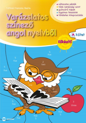 Książka Varázslatos színező angol nyelvből - Előkészítő A kötet Tóthné Franczia Beáta