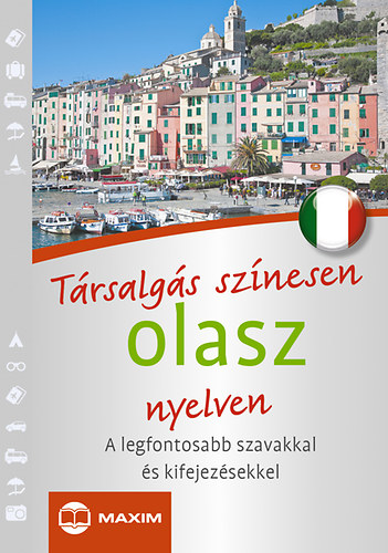 Book Társalgás színesen olasz nyelven Caterina Pietrobon; Mike Hillenbrand; Laura Marini; Nagyné Bulinszky Marianna