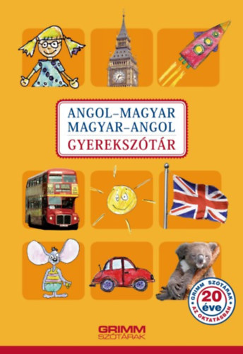 Kniha Angol-magyar, Magyar-angol gyerekszótár Hessky Regina