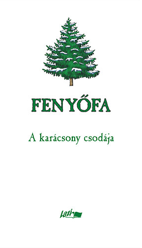 Knjiga Fenyőfa Hunyadi Csaba Zsolt (Vál.)