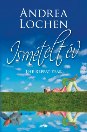Knjiga Ismételt év Andrea Lochen