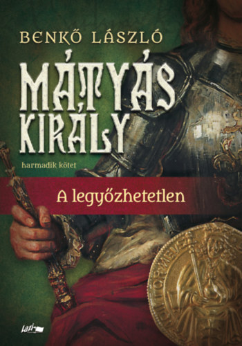 Kniha Mátyás király III. Benkő László