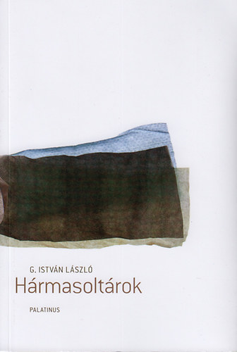 Knjiga Hármasoltárok G. István László