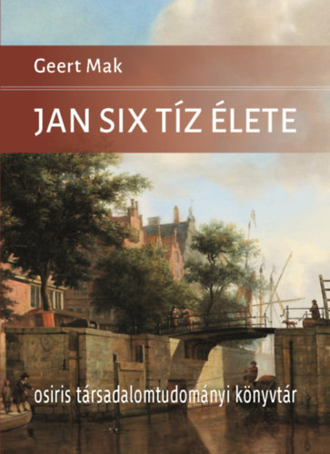 Kniha Jan Six tíz élete Geert Mak