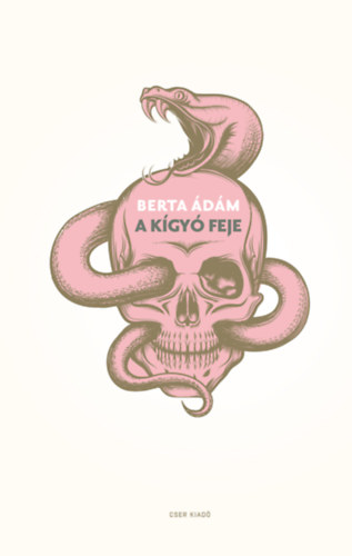 Knjiga A kígyó feje Berta Ádám
