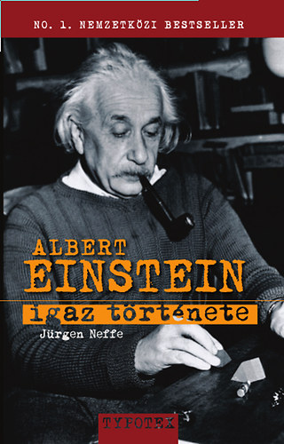 Kniha Albert Einstein igaz története Jürgen Neffe