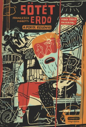 Βιβλίο Sötét erdő Francesco Fioretti