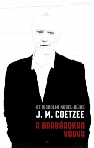 Kniha A barbárokra várva J. M. Coetzee